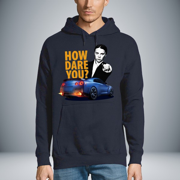 HOW DARE YOU? Unisex Hoodie